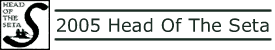 2005 Head Of The Seta